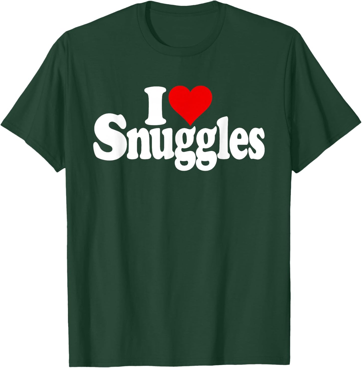 I Love Heart Snuggles Snuggling T-Shirt - T-Shirt | Forest