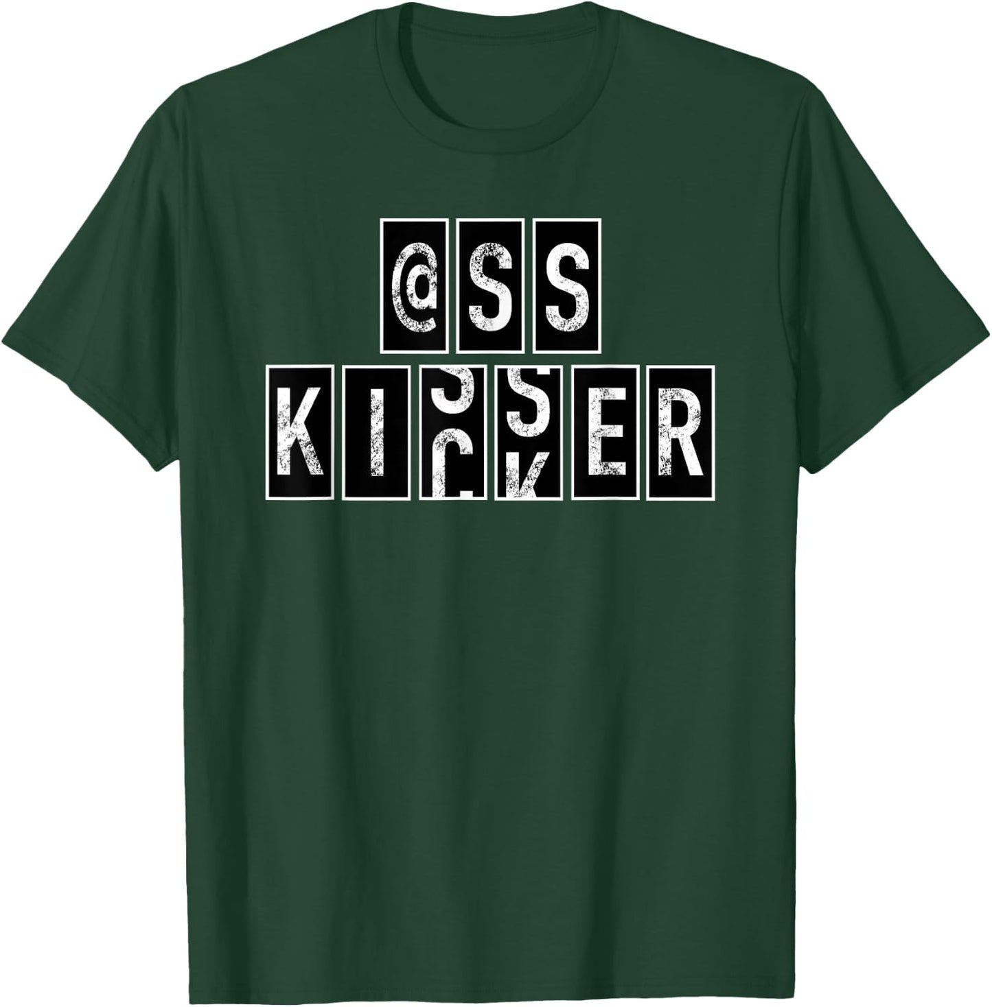 Ass Kisser @ss Butt Kicker Grunge Motivational Odometer T-Shirt - T-Shirt | Forest