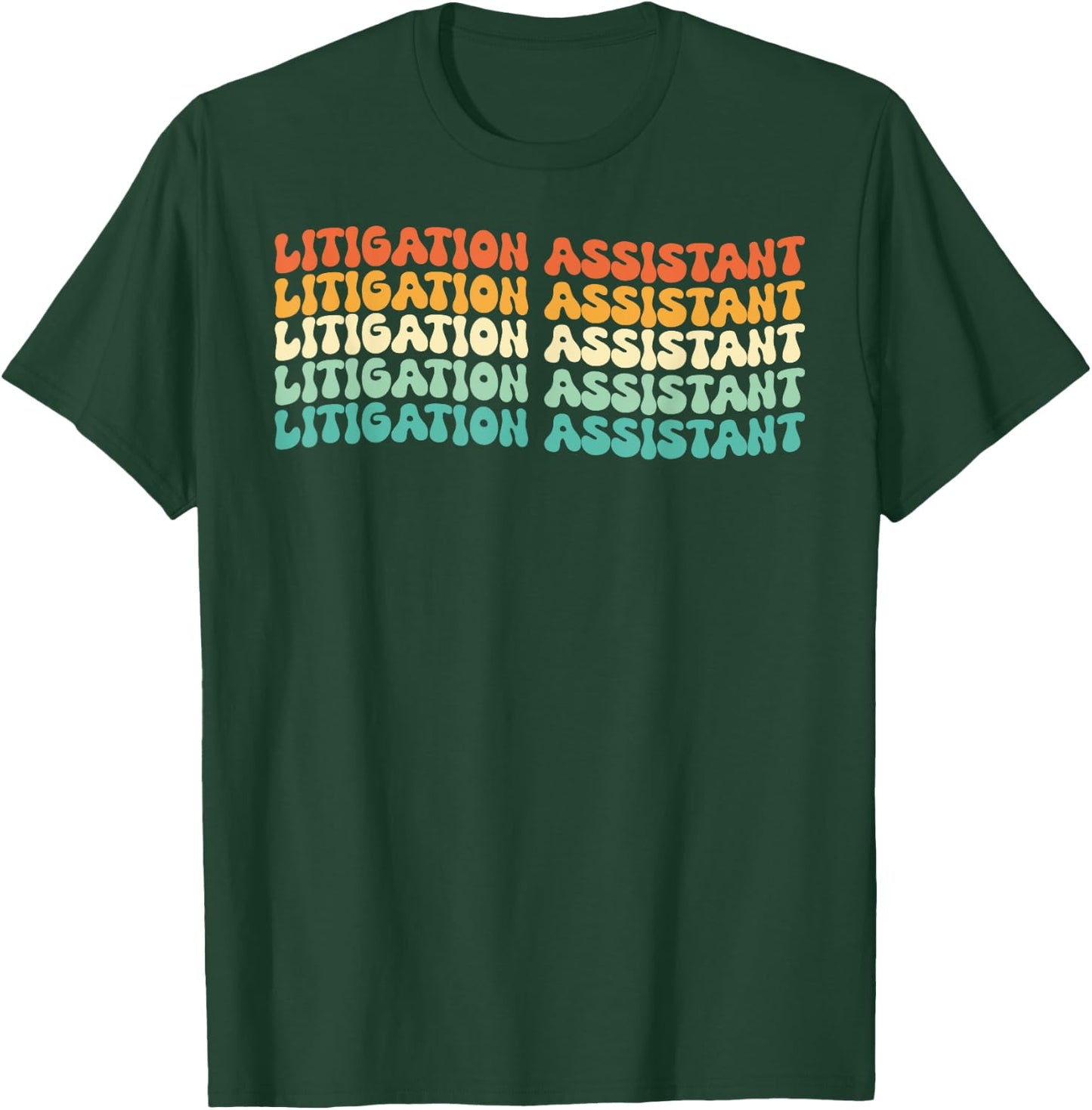 Groovy Litigation Assistant Job Title T-Shirt - T-Shirt | Forest