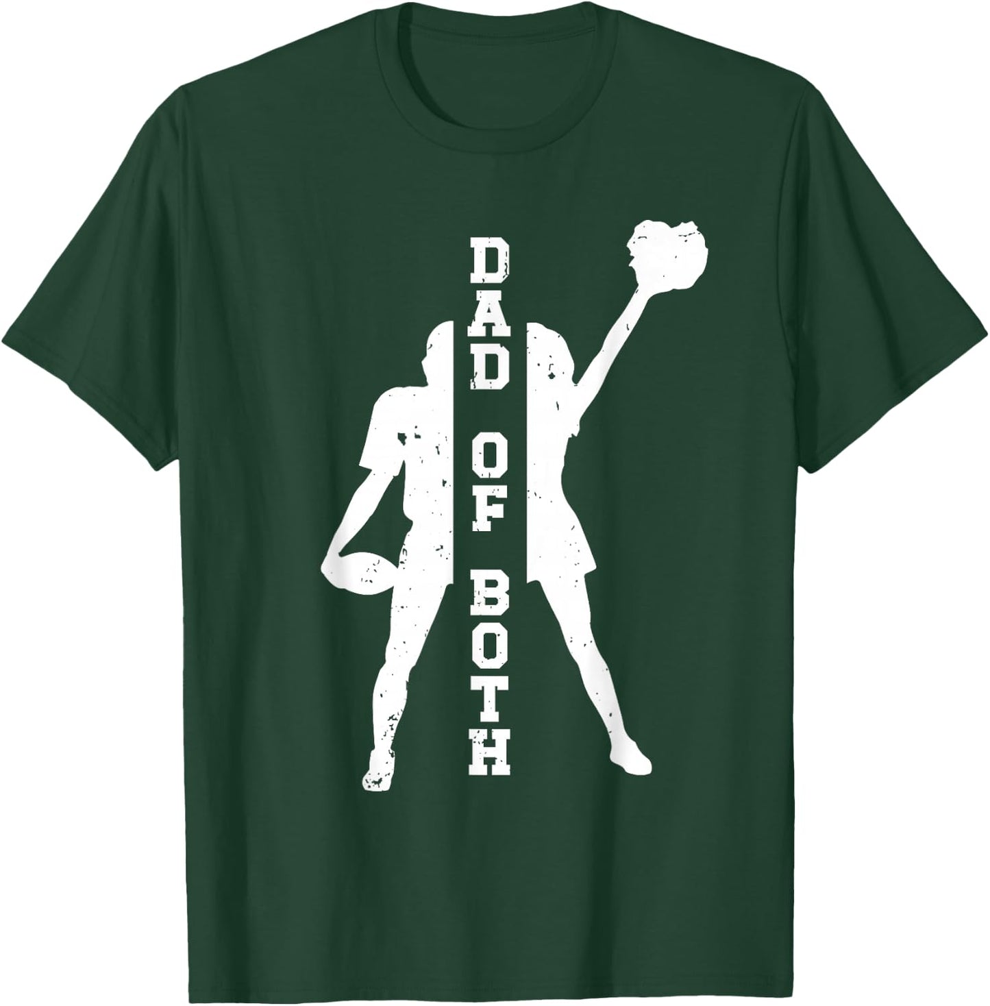 Cheerleading And Football Dad For Father's Day Dad Of Both Proud Football And Cheer Dad T-Shirt - T-Shirt | Forest