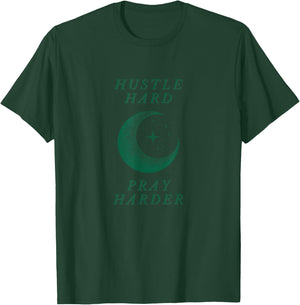Hustle Hard Pray Harder Islam Muslim Ramadan Men Women T-Shirt - T-Shirt | Forest