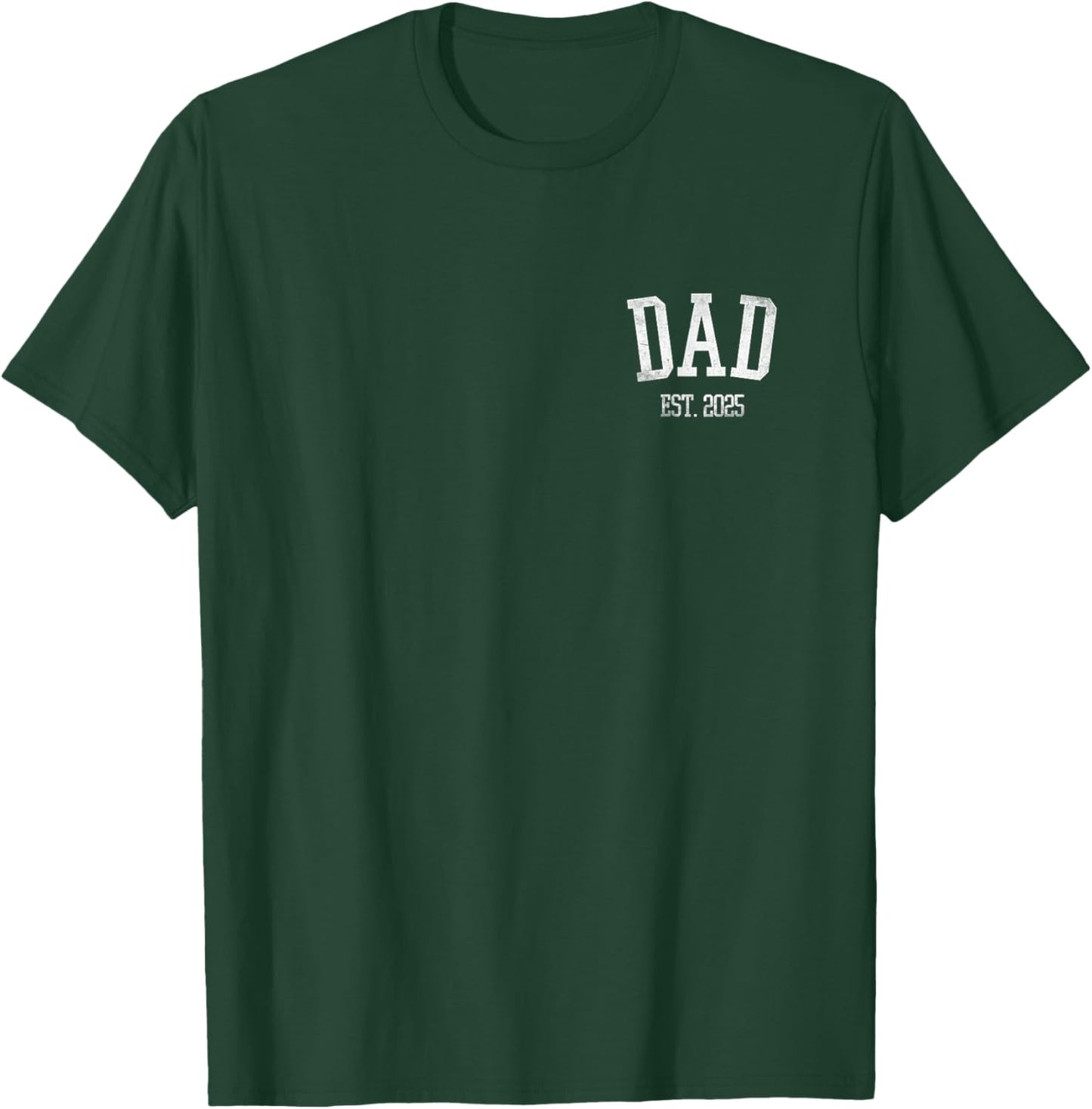 New Dad Est. 2025 Expect Baby Father 2025 Pocket Fathers Day T-Shirt - T-Shirt | Forest