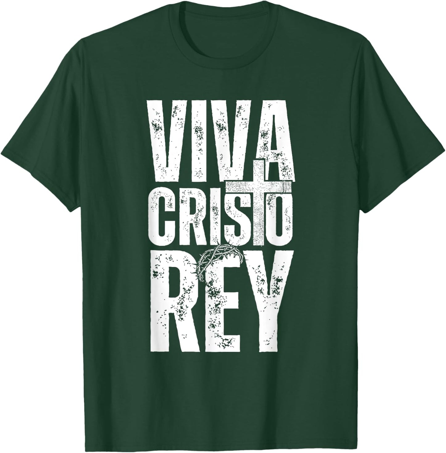 Viva Cristo Rey, Epic Christian Spanish Emblem T-Shirt - T-Shirt | Forest