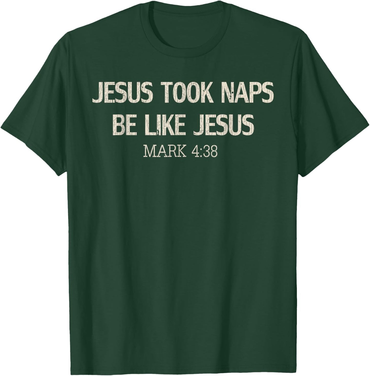 Vintage Retro Funny Jesus Took Naps Be Like Jesus Mark 4:38 T-Shirt - T-Shirt | Forest