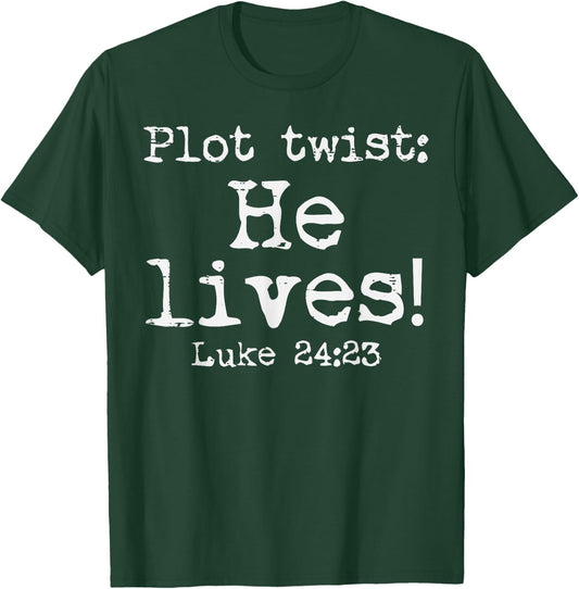 Easter Plot Twist He Lives Luke 24 Religious Women Men Kids T-Shirt - T-Shirt | Forest