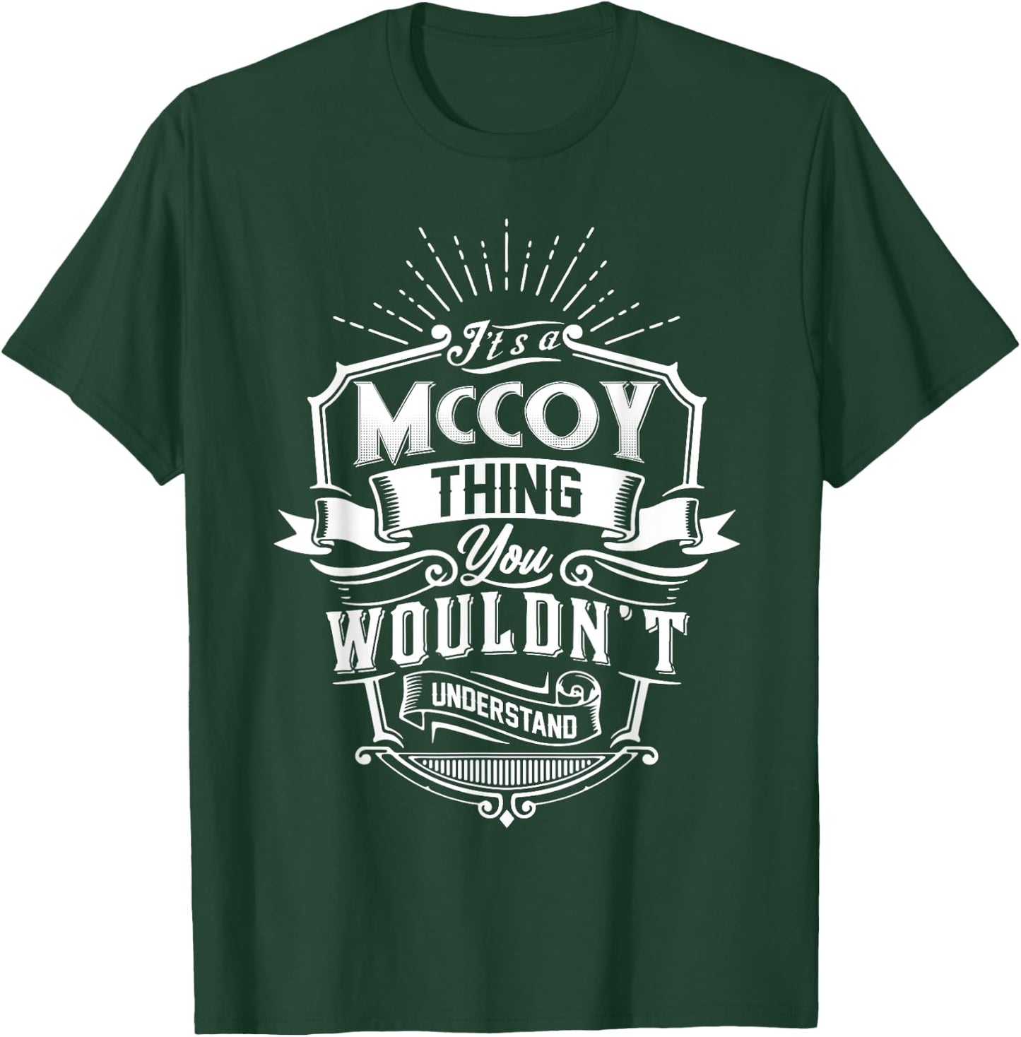 It's A McCOY Thing You Wouldn't Understand Name Vintage T-Shirt - T-Shirt | Forest