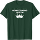 Matching Highschool Homecoming Queen T-Shirt - T-Shirt | Forest