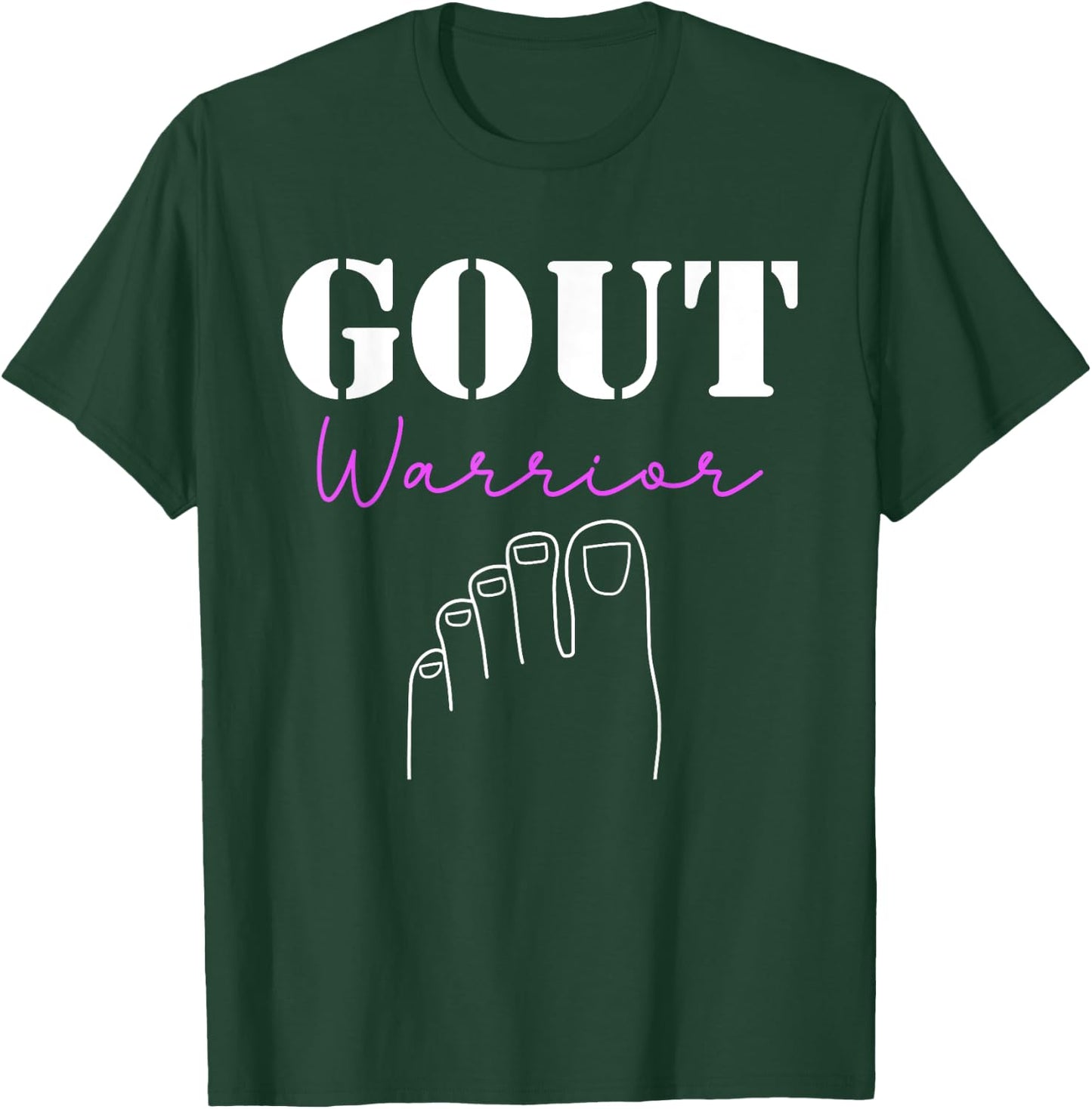Gout Warrior Podagra Gout Awareness Arthritis T-Shirt - T-Shirt | Forest