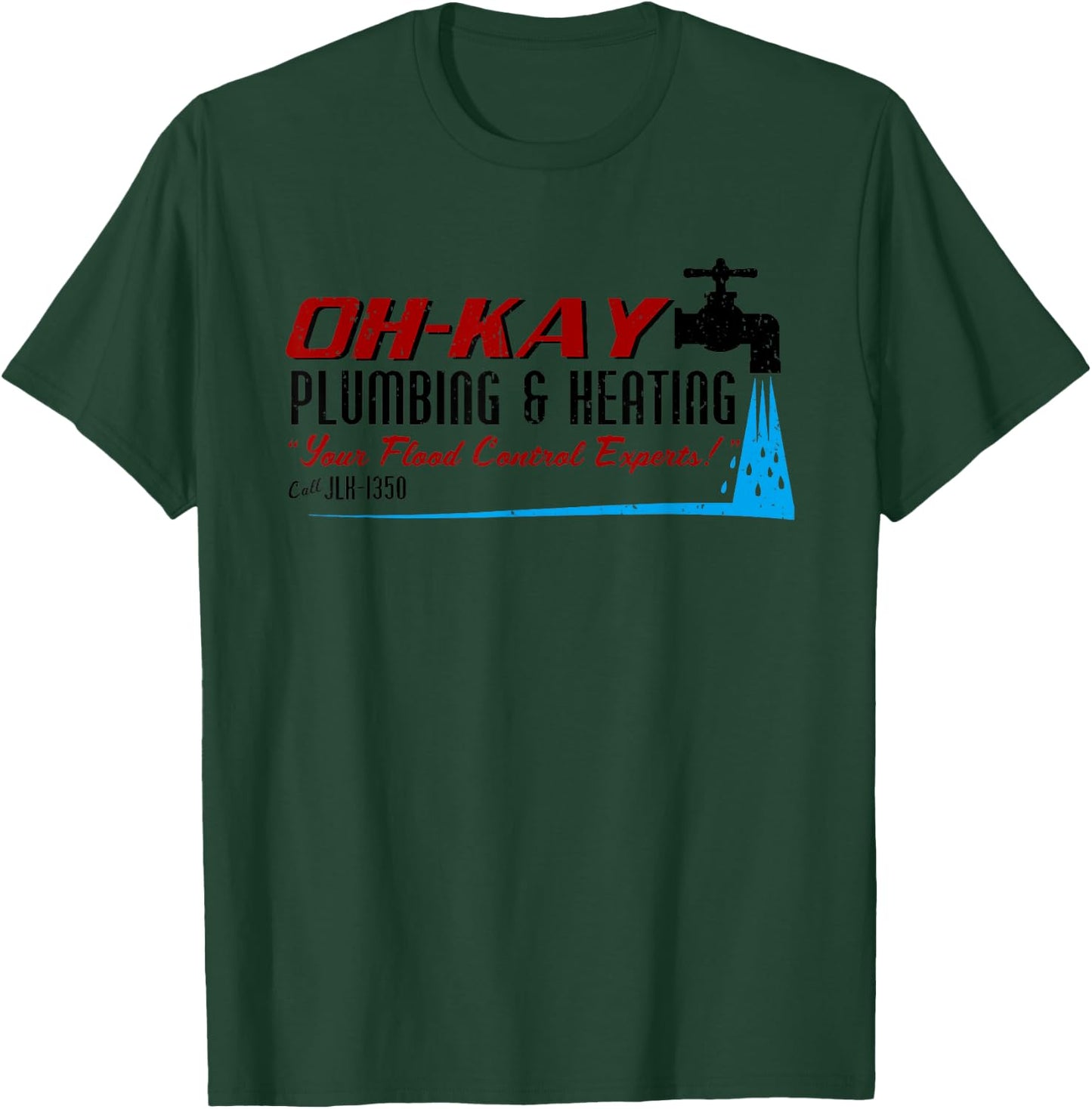 Oh Kay Plumbing And Heating Your Flood Control Retro Blue Short Sleeve T-Shirt - T-Shirt | Forest