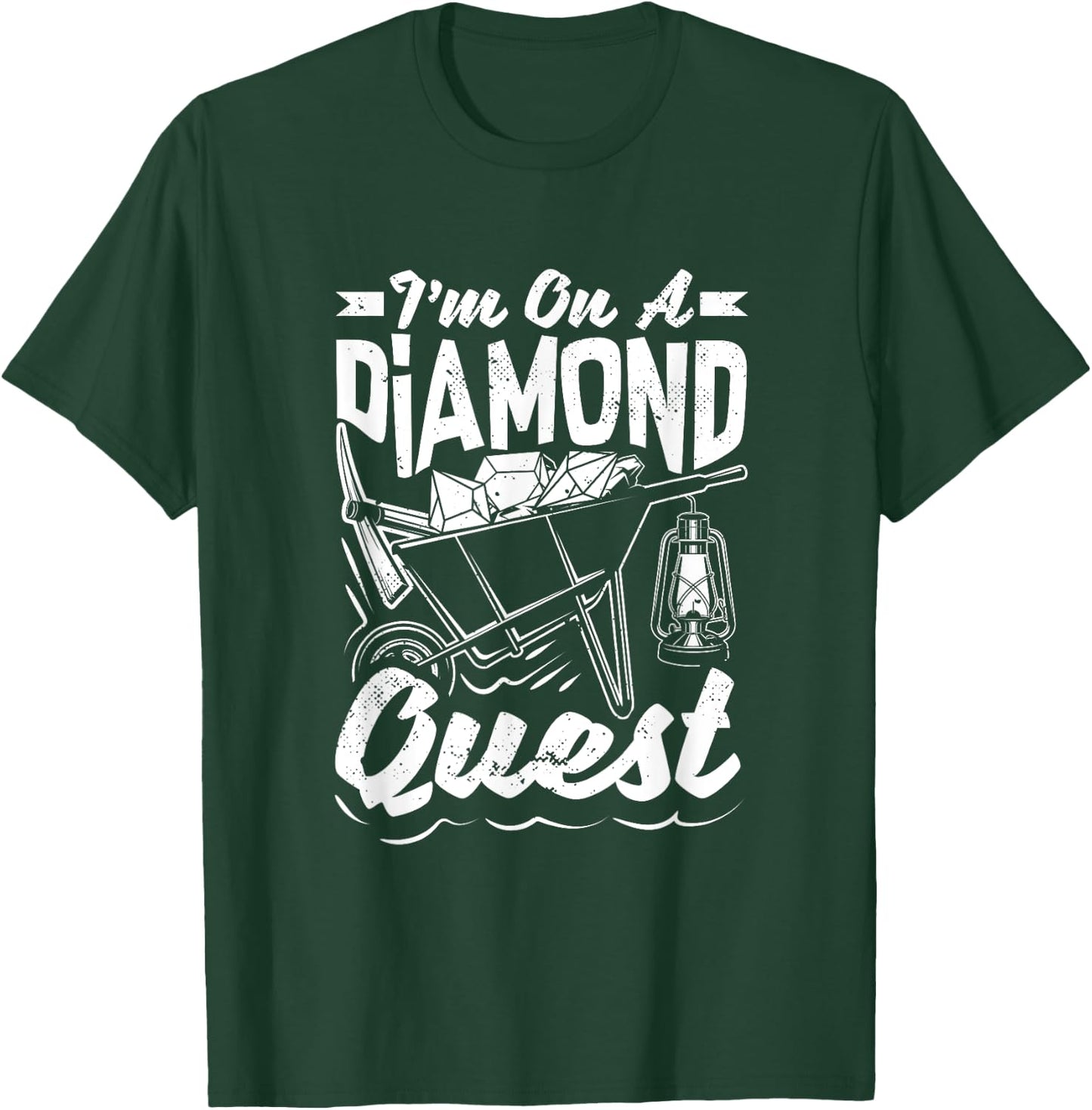Diamond Mining Diamond Quest Proud Diamond Prospector T-Shirt - T-Shirt | Forest