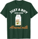 Just a Boy Who Loves Almond Milk I Love Almond Milk T-Shirt - T-Shirt | Forest