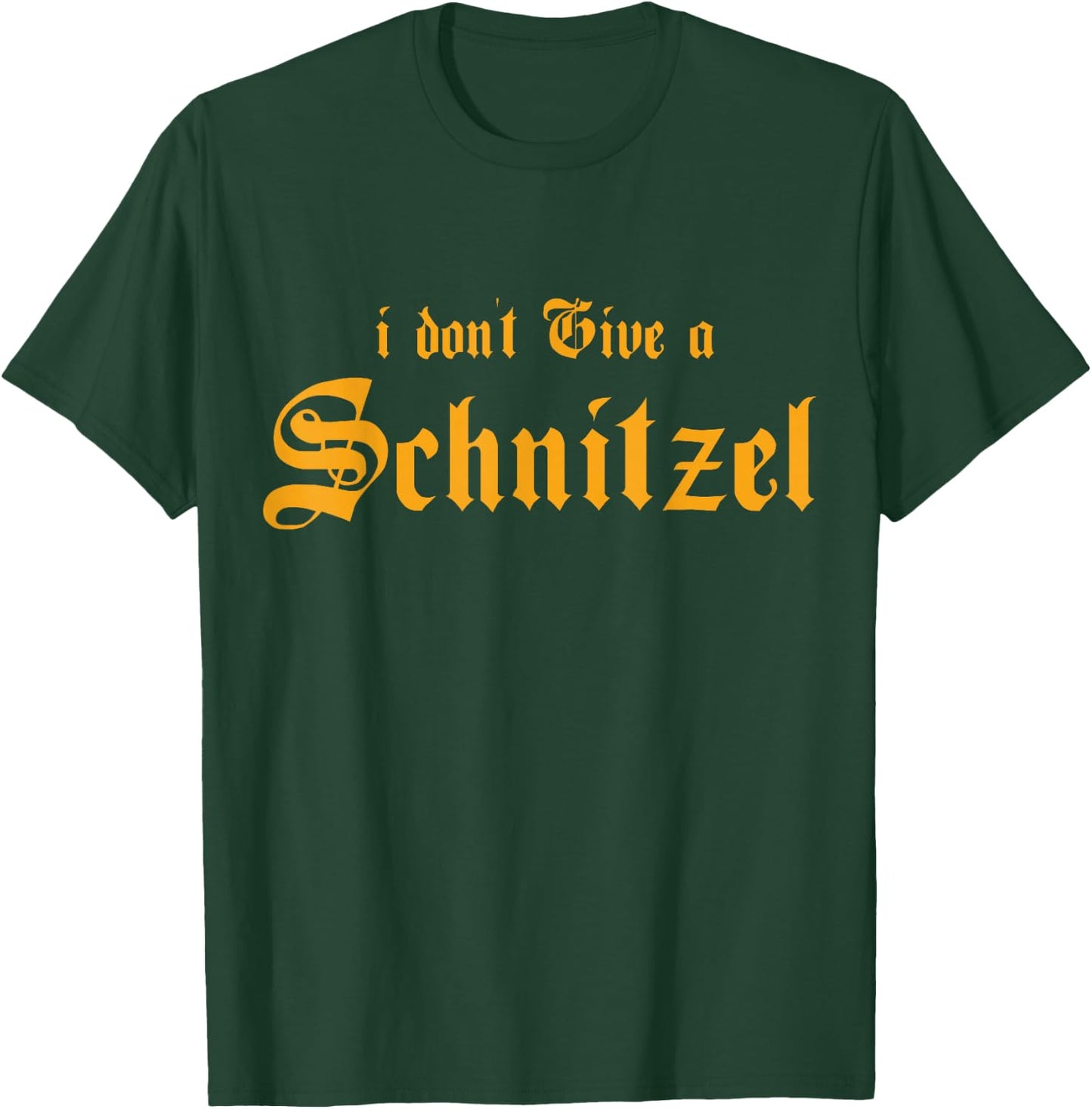 I Don't Give A Schnitzel T-Shirt - T-Shirt | Forest