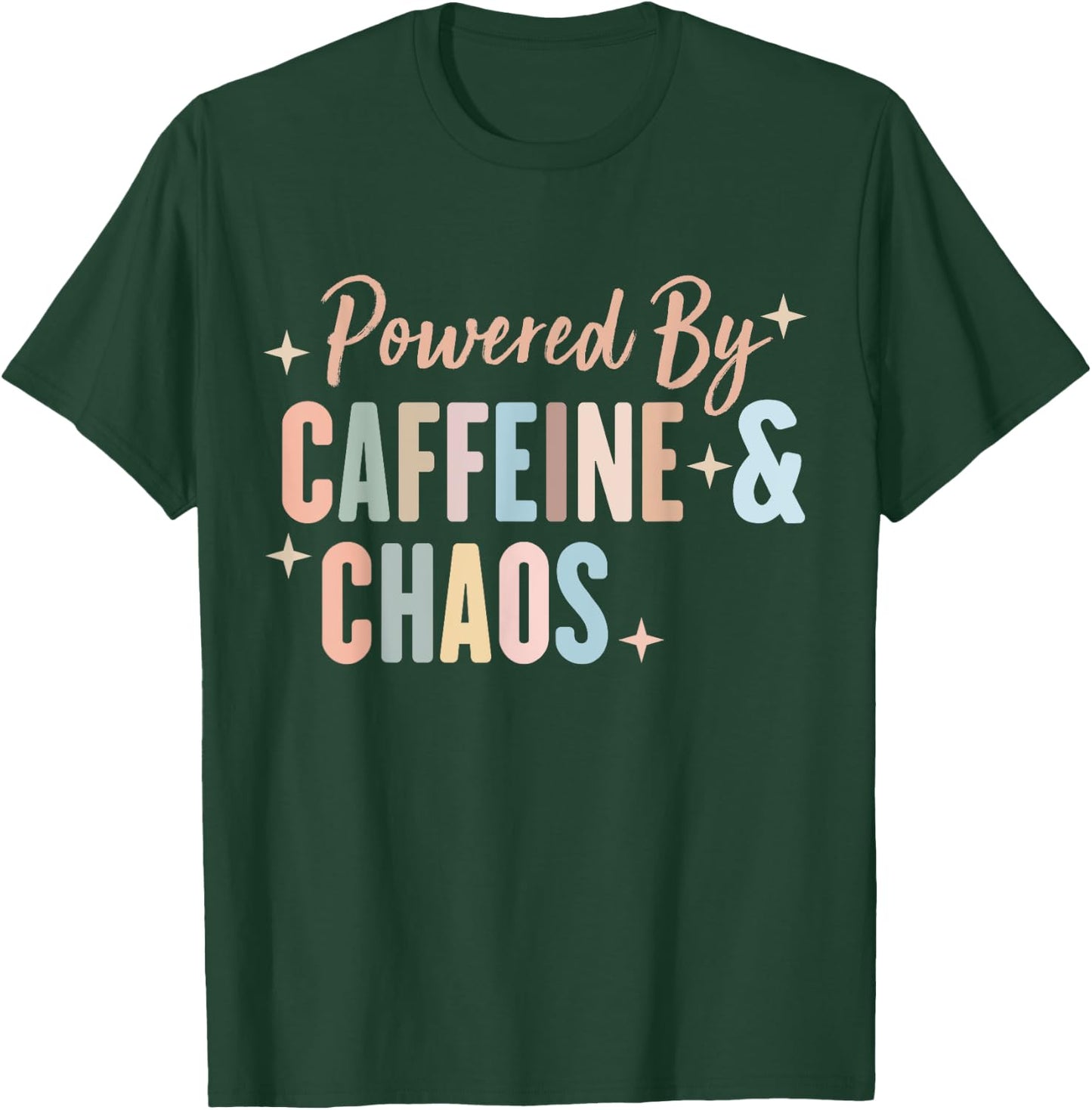 Powered by Caffeine and Chaos - Funny ADHD T-Shirt - T-Shirt | Forest