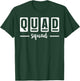 Quad Squad T-Shirt - T-Shirt | Forest