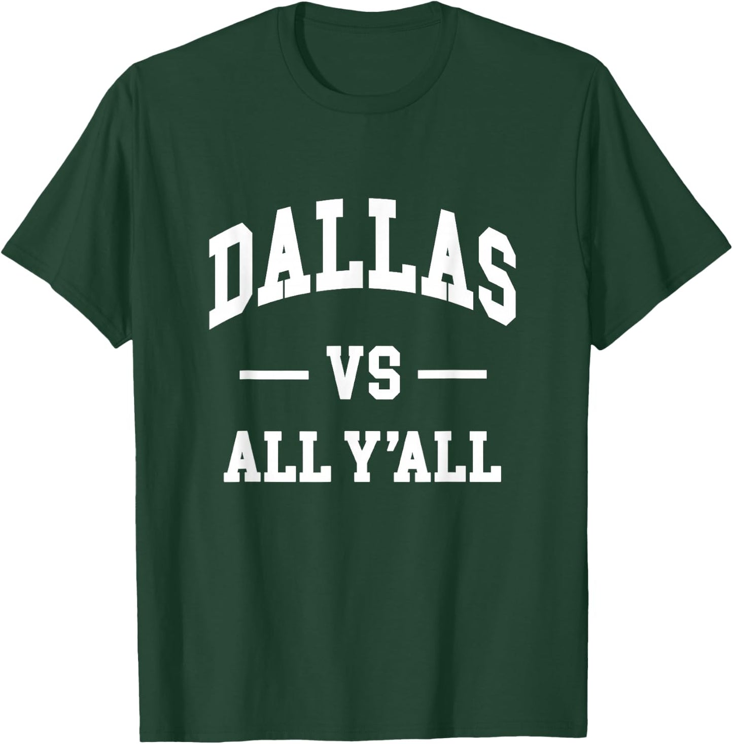 DALLAS vs All Y'all - Throwback Design - Classic T-Shirt - T-Shirt | Forest