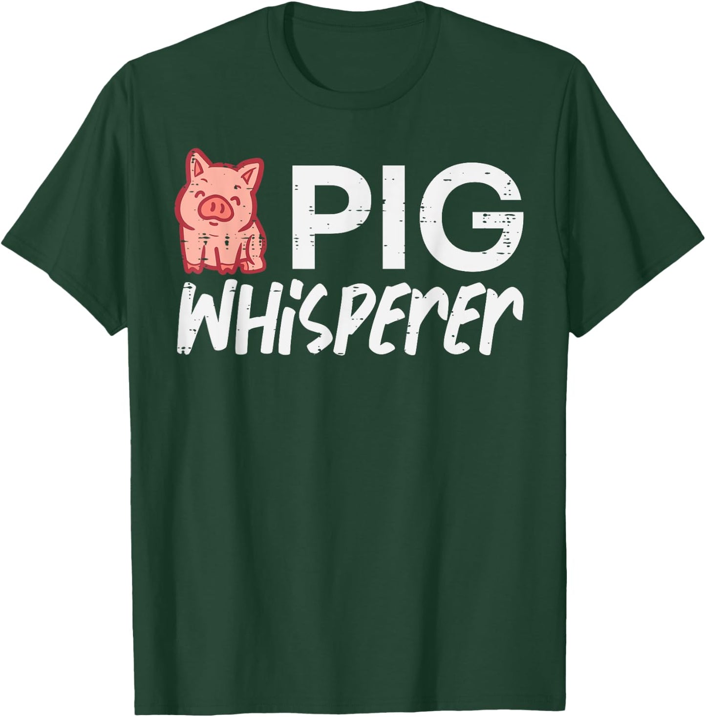 Pig Whisperer Funny Hog Farmer Swine Farm Men Women Kids T-Shirt - T-Shirt | Forest