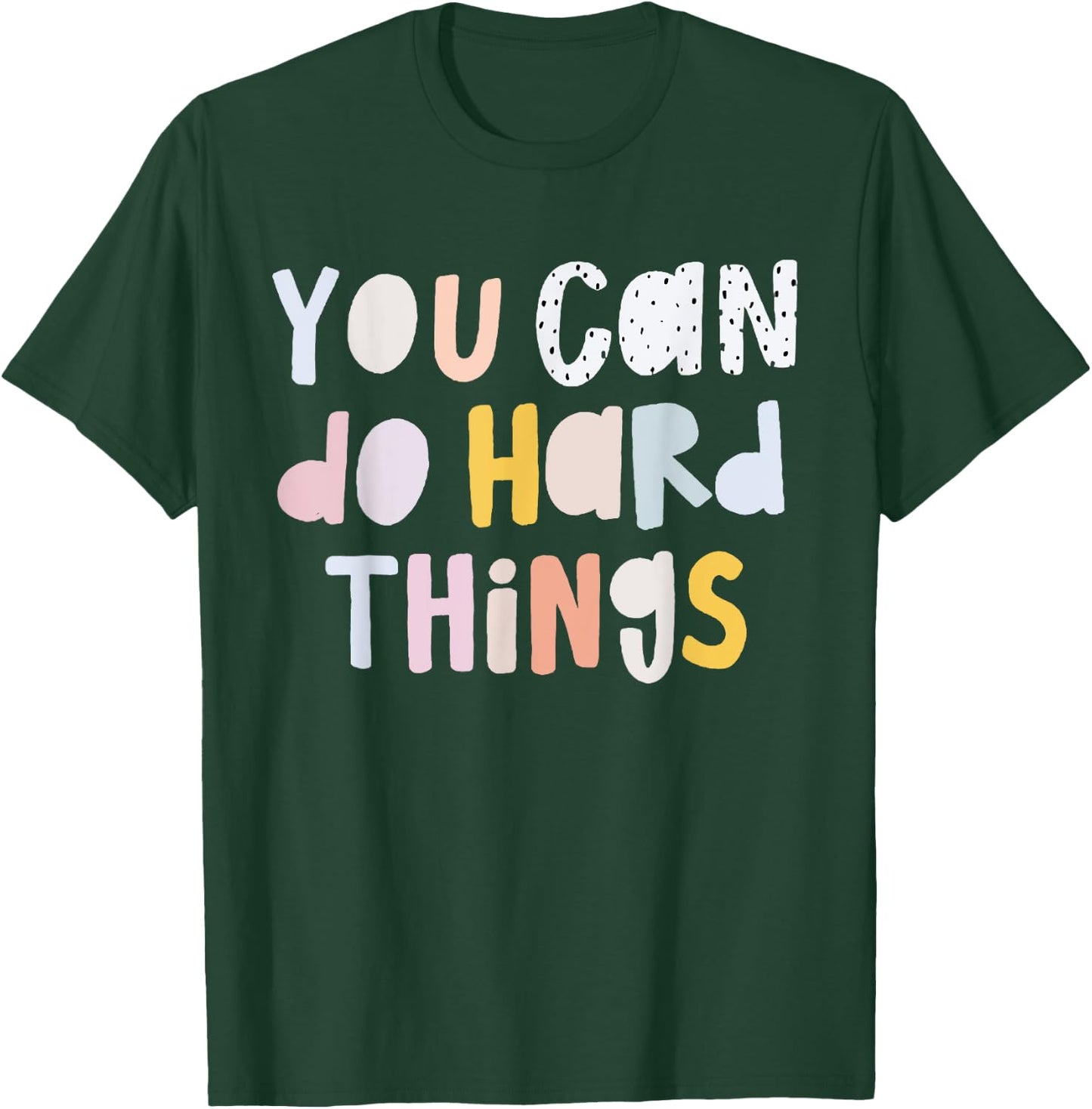 Women You Can Do Hard Things Special Education Teacher Life T-Shirt - T-Shirt | Forest