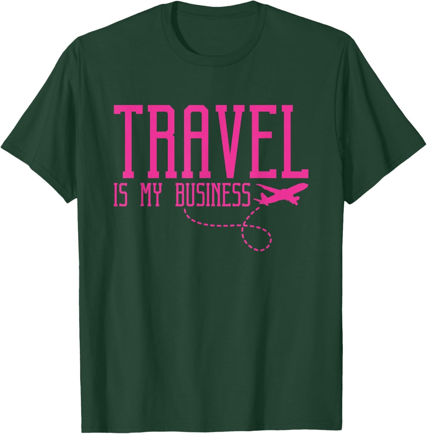 Travel Agent Travel Is My Business T-Shirt - T-Shirt | Forest