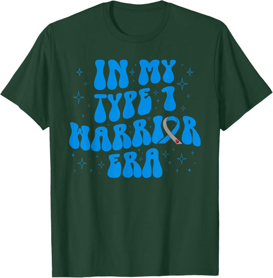 Retro Type 1 Warrior Type One Diabetes In My T1D Warrior Era T-Shirt - T-Shirt | Forest
