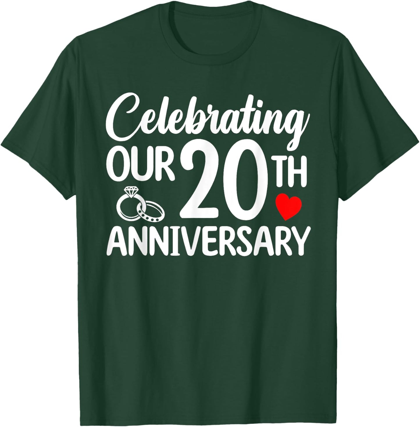 Celebrating Our 20th Wedding Anniversary 20 Year of Marriage T-Shirt - T-Shirt | Forest