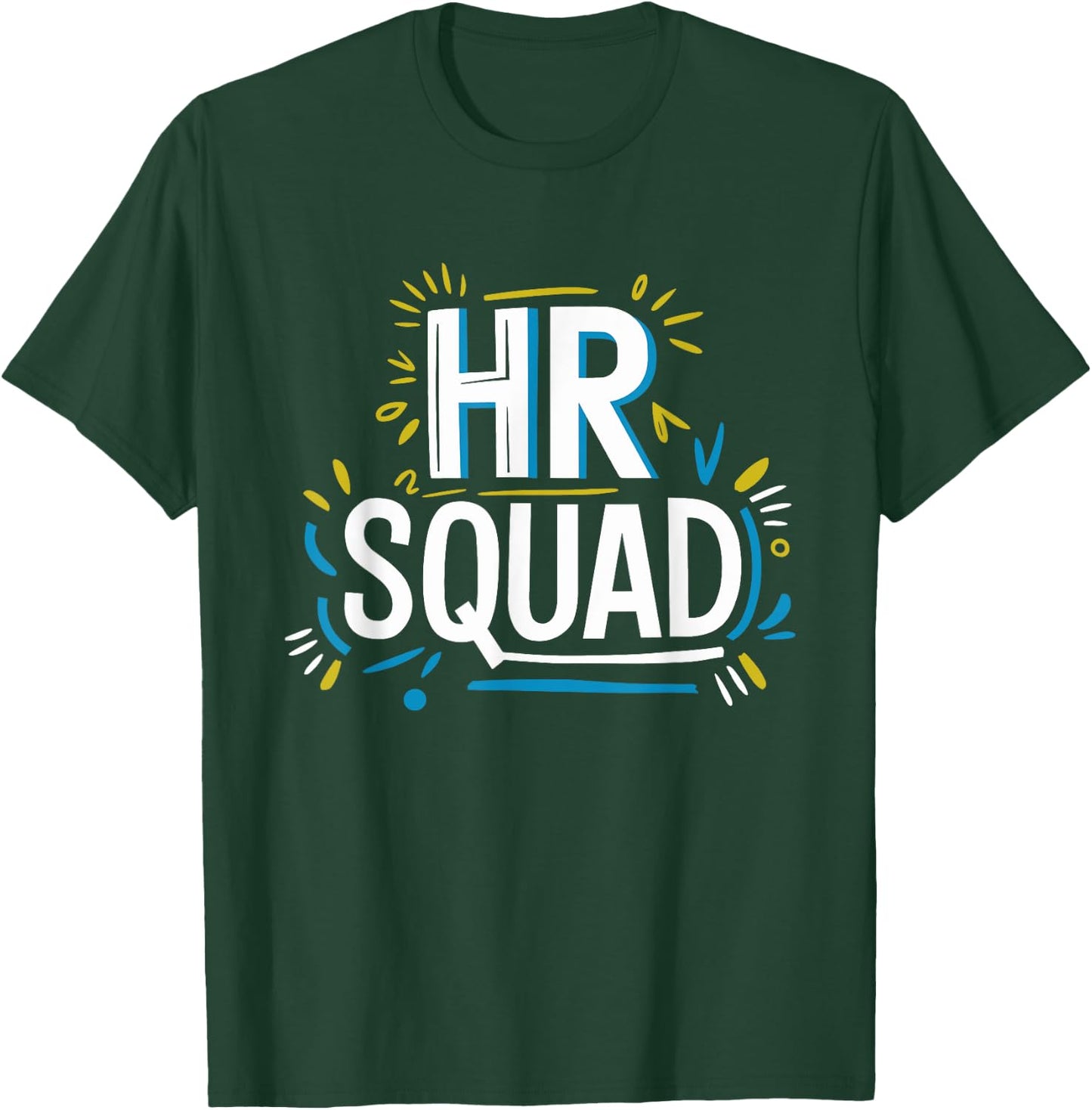 HR Squad for HR Team and Human Resources Team T-Shirt - T-Shirt | Forest