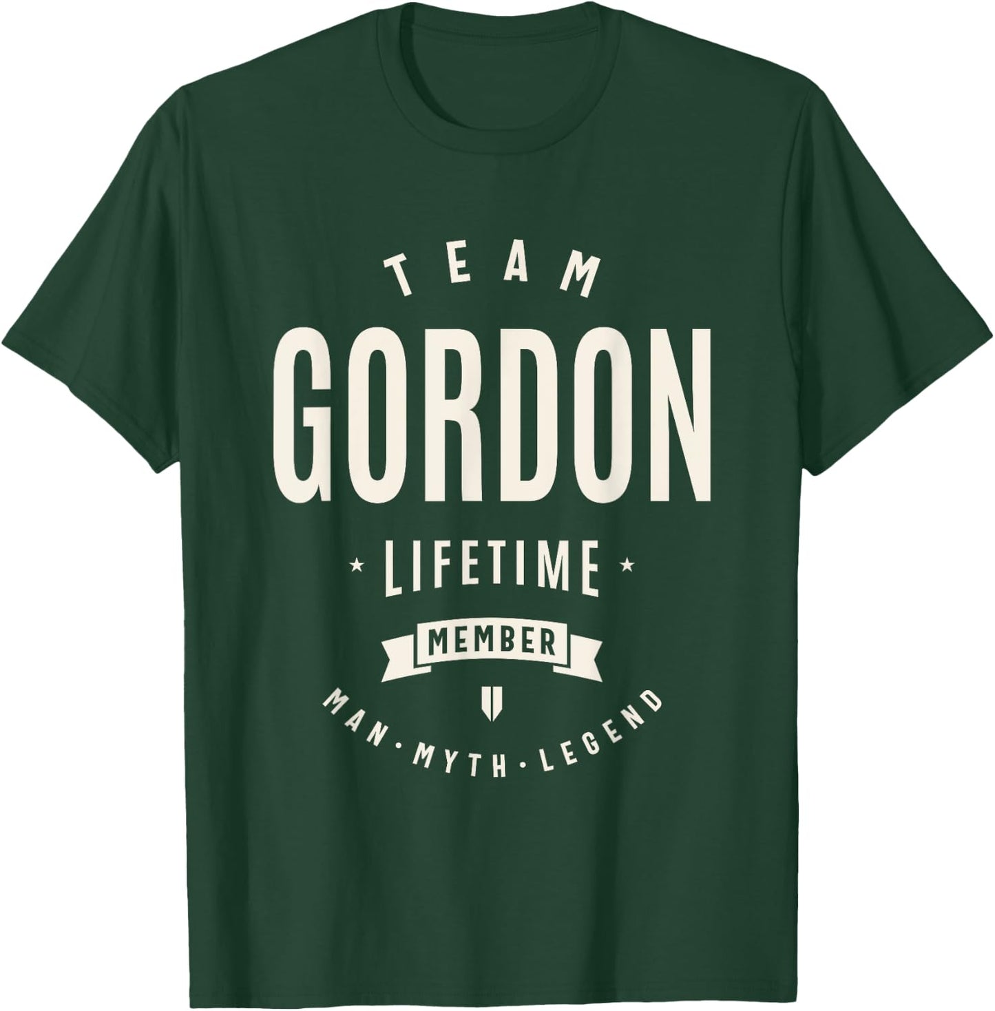 Team Gordon Lifetime Member Funny Name Gordon T-Shirt - T-Shirt | Forest