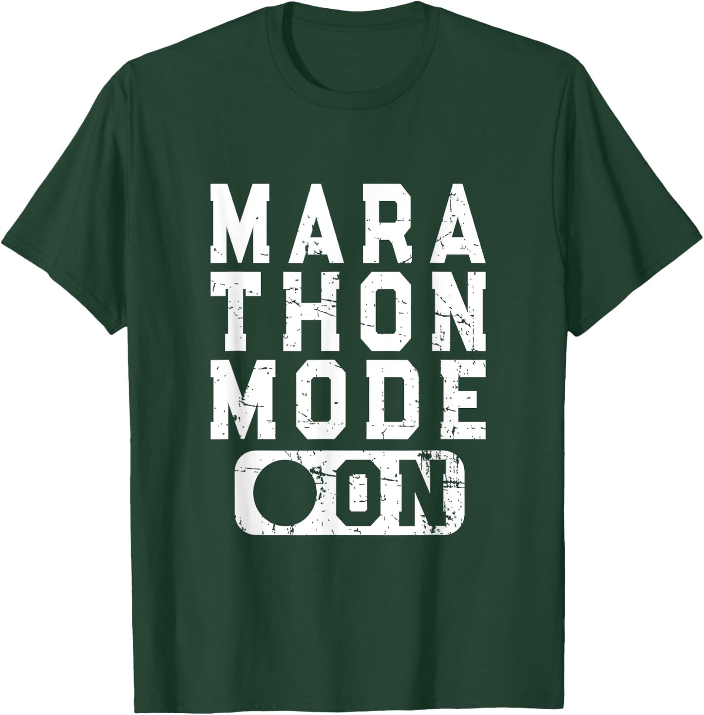 Marathon Mode On - Training Running Race Artwork T-Shirt - T-Shirt | Forest