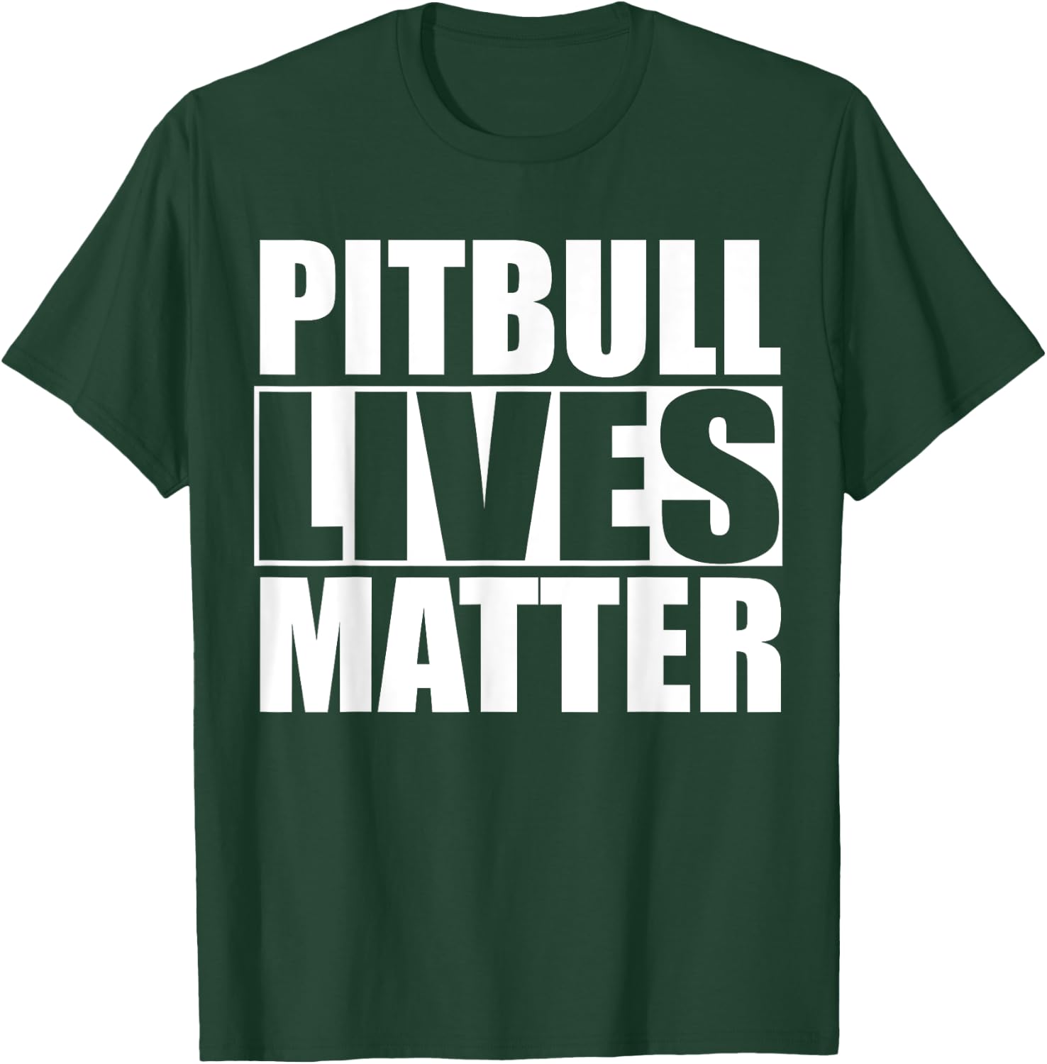 Pitbull Lives Matter T Shirt T-Shirt - T-Shirt | Forest
