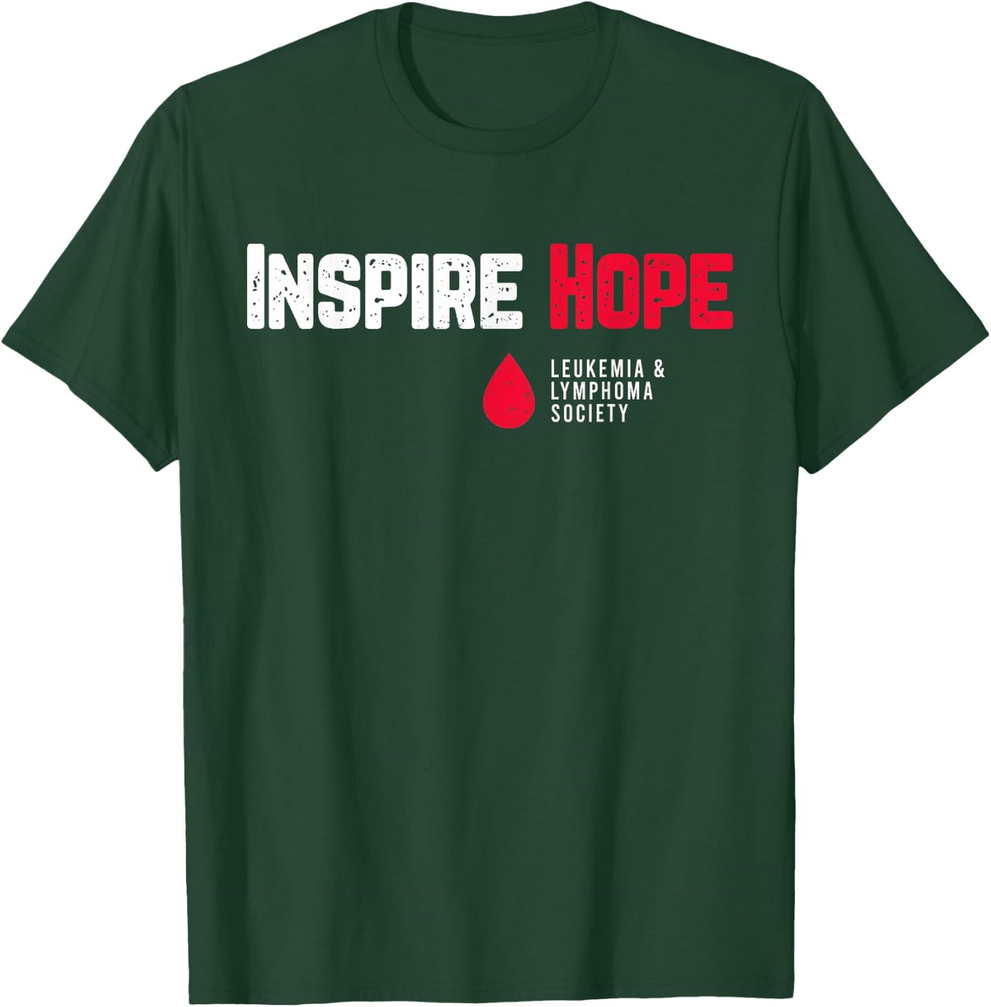 Inspire Hope Leukemia And Lymphoma Society Blood Cancer T-Shirt - T-Shirt | Forest