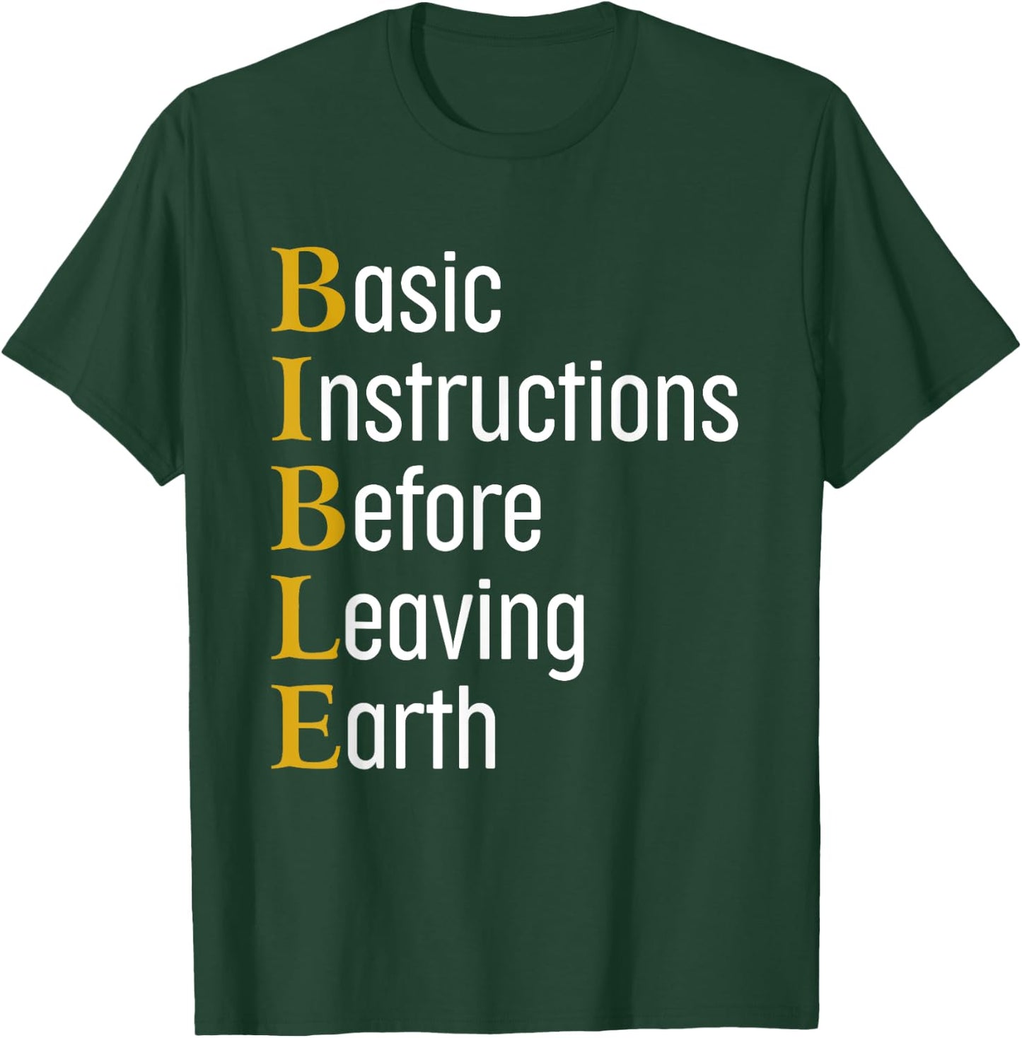 Bible Abbr Basic Instructions Before Leaving Earth Christian T-Shirt - T-Shirt | Forest