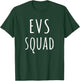 EVS Squad Environmental Services Week Staff T-Shirt - T-Shirt | Forest