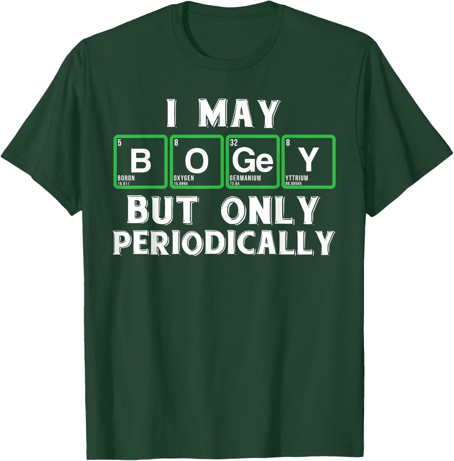 Golf novelty gifts - Funny golf and periodic table t shirt T-Shirt - T-Shirt | Forest