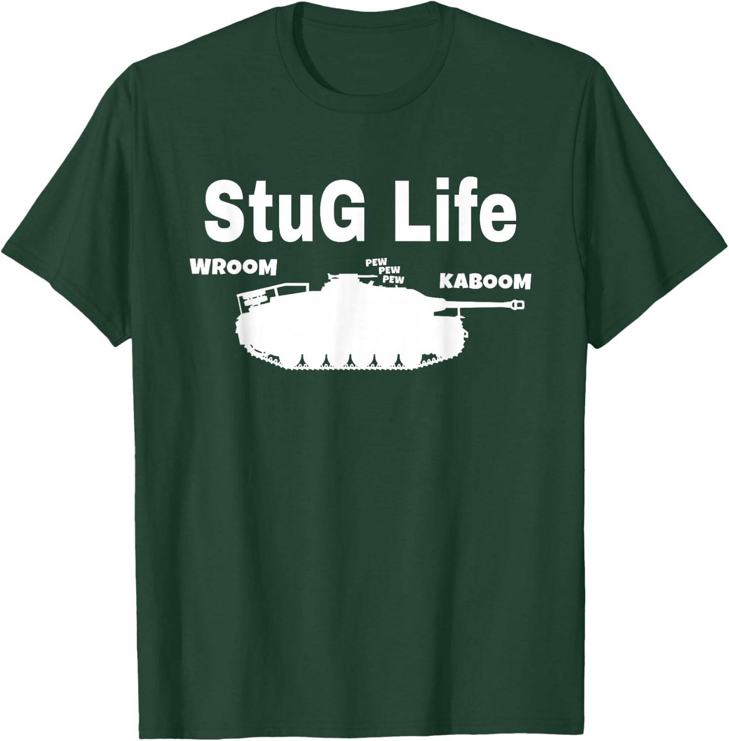 Stug Life Funny Tank T-Shirt - T-Shirt | Forest