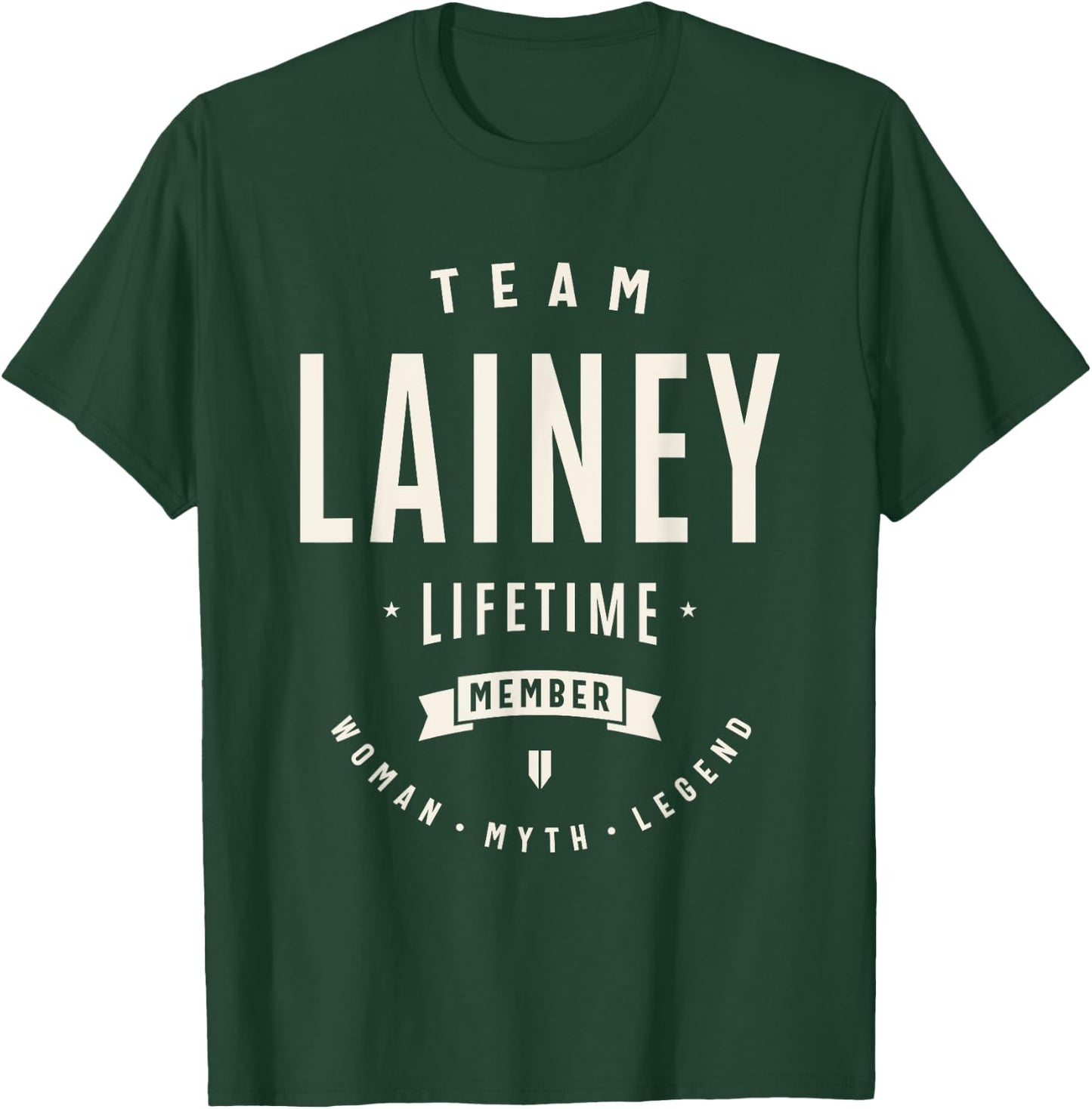 Team Lainey Lifetime Member Funny Name Lainey T-Shirt - T-Shirt | Forest