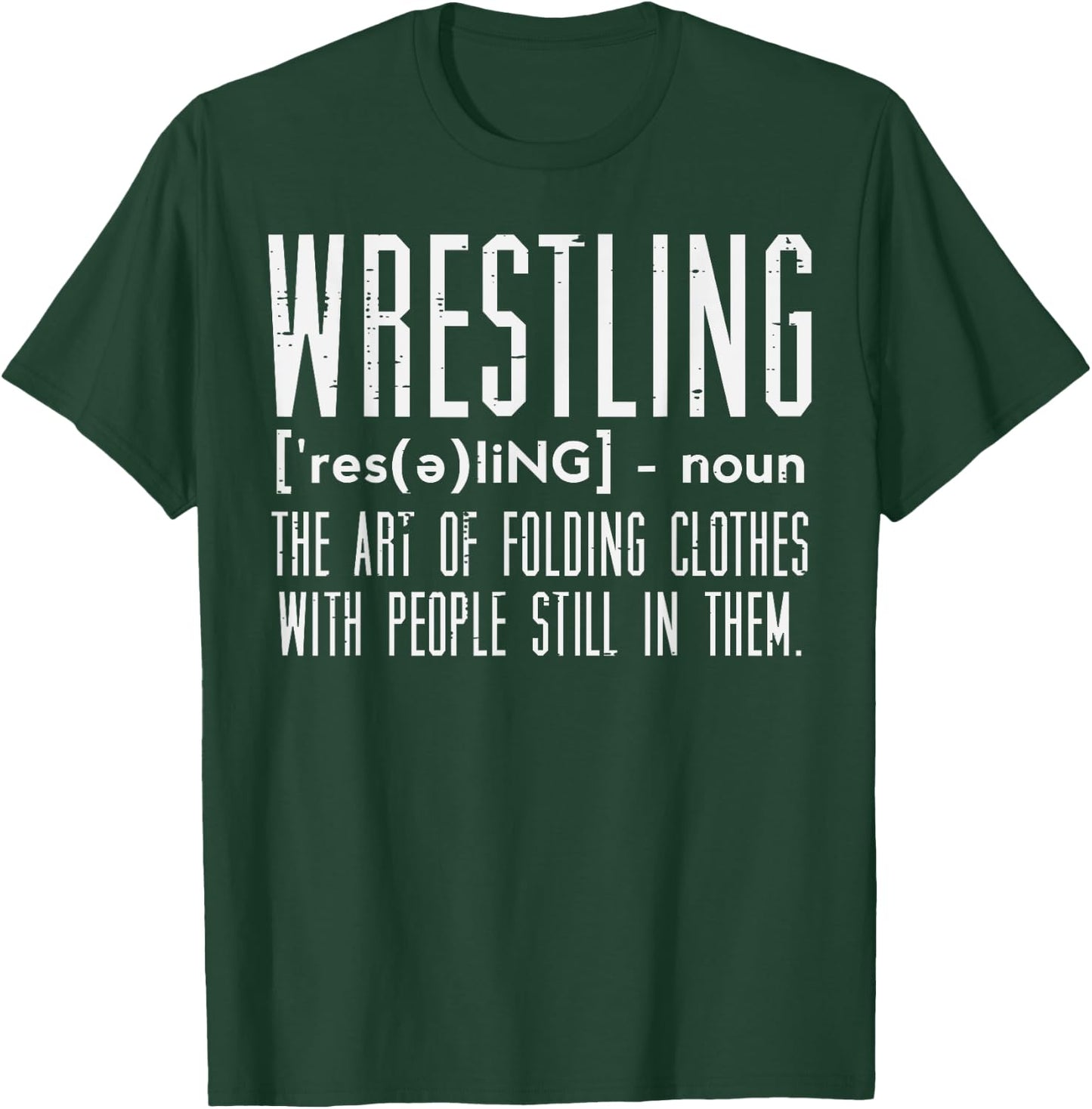Wrestling Definition Funny Wrestler Wrestle Men Women Kids T-Shirt - T-Shirt | Forest