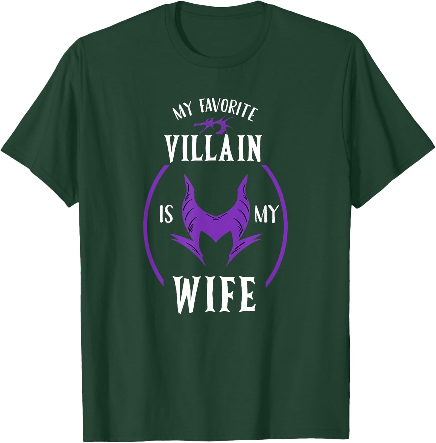 My Favorite Villain Is My Wife the Best Gift Husband T-Shirt - T-Shirt | Forest