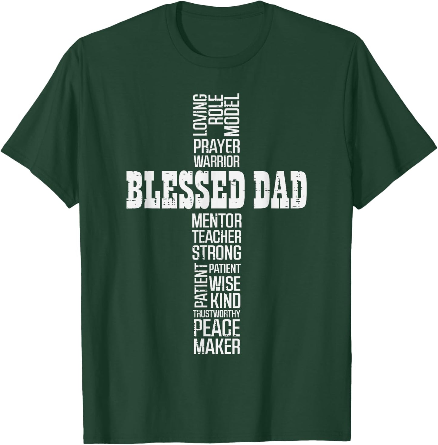 Fathers Day Blessed Dad Cross Christian Daddy Papa Dada Men T-Shirt - T-Shirt | Forest
