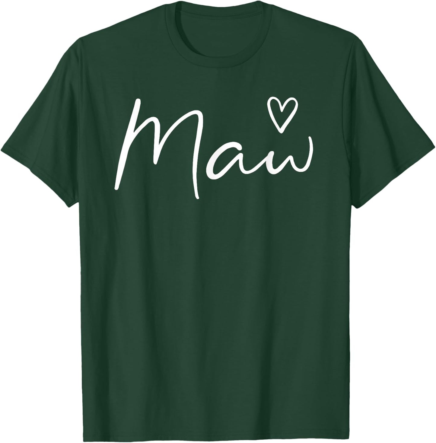 Maw Gifts Grandma Heart Mother's Day Maw T-Shirt - T-Shirt | Forest