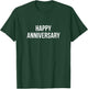 Happy Anniversary T-Shirt - T-Shirt | Forest