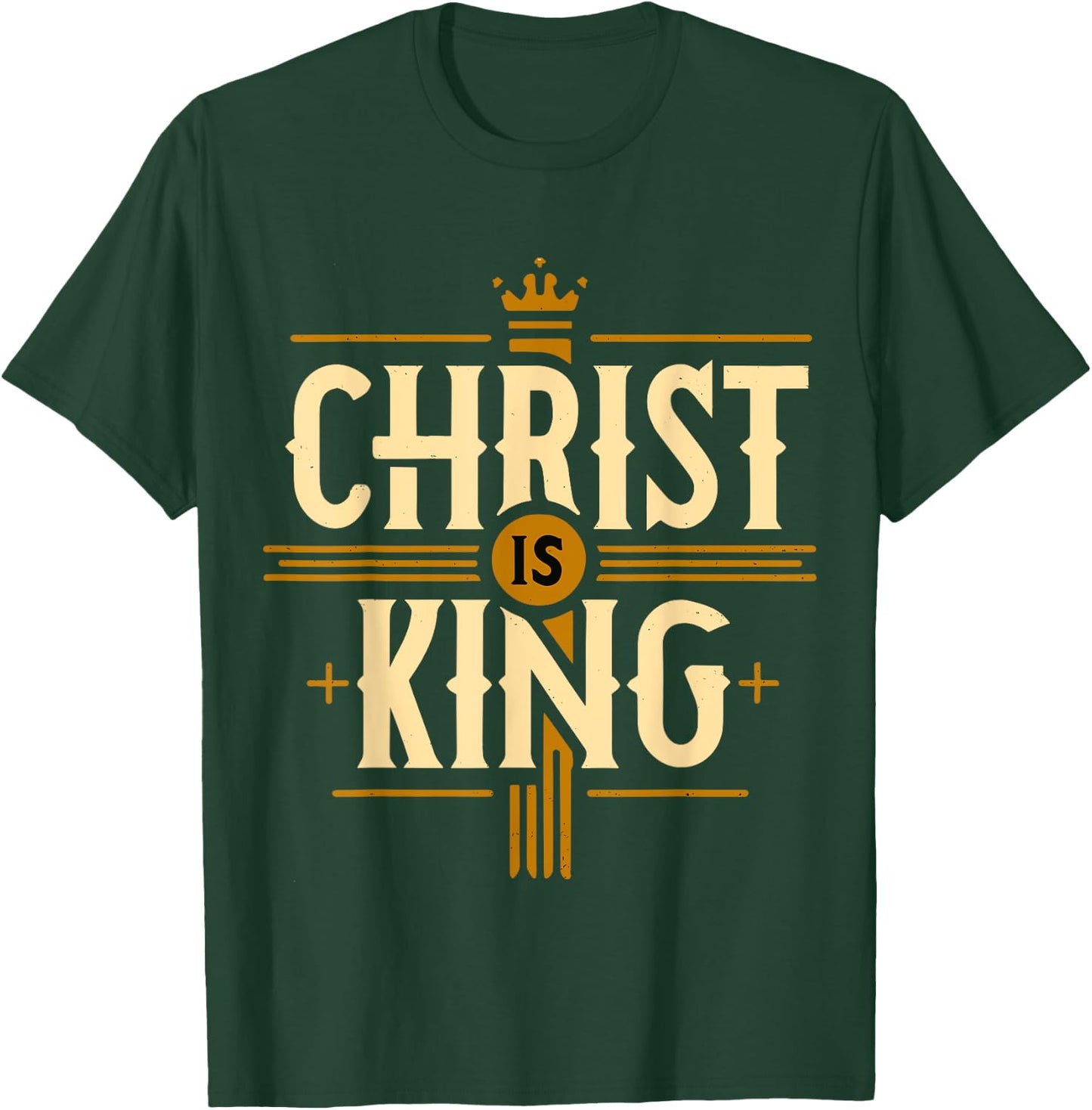 Christ is King Christian Jesus T-Shirt - T-Shirt | Forest