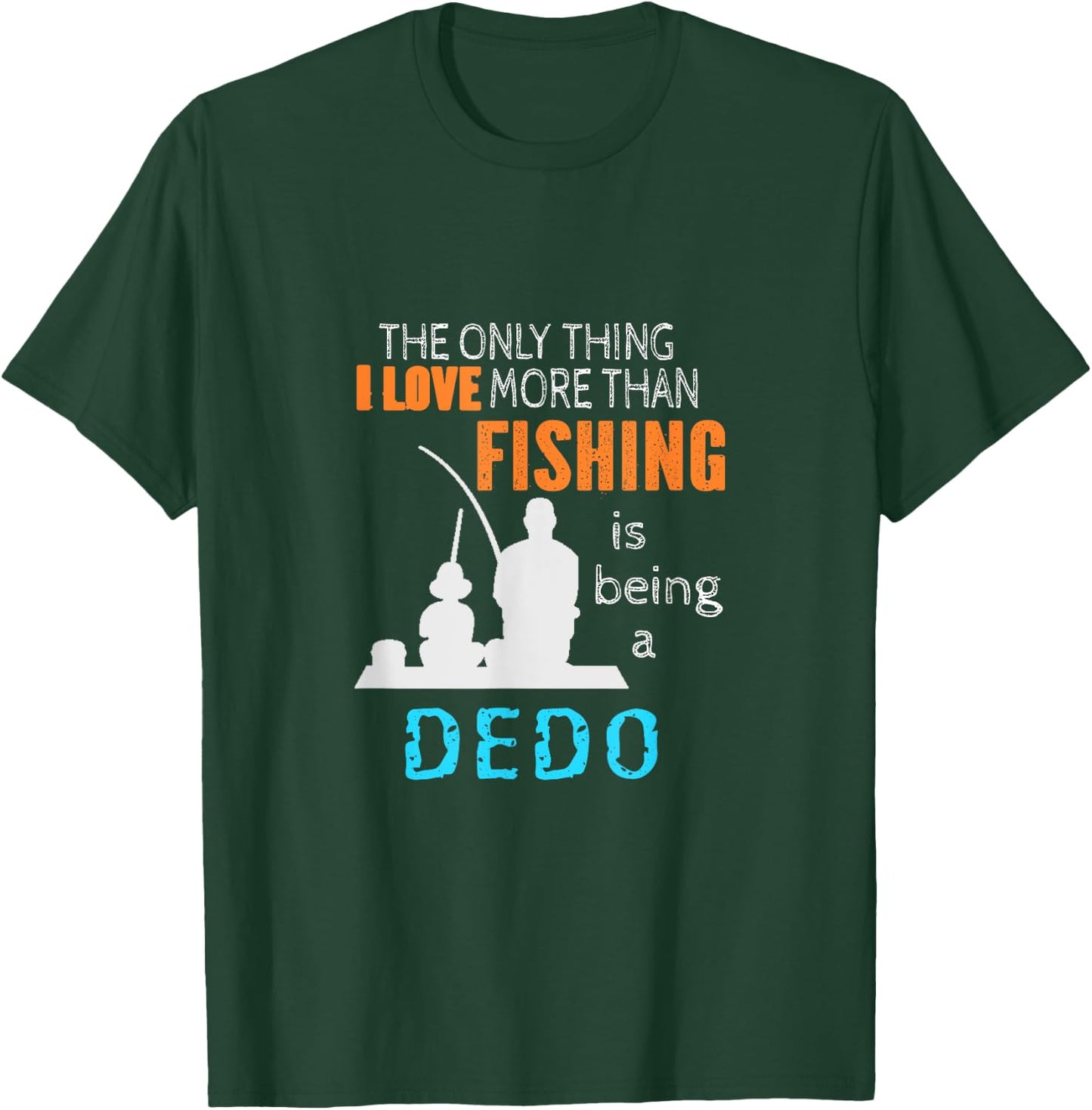 Love Fishing Dedo Macedonian Ukrainian Bulgarian Grandpa T-Shirt - T-Shirt | Forest