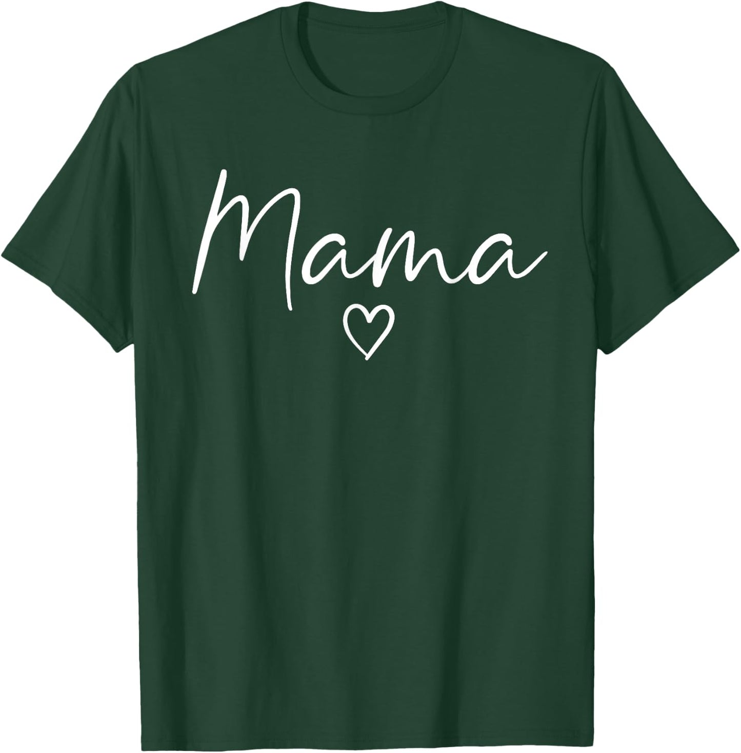 Mama Gifts Heart Mother's Day Mama T-Shirt - T-Shirt | Forest