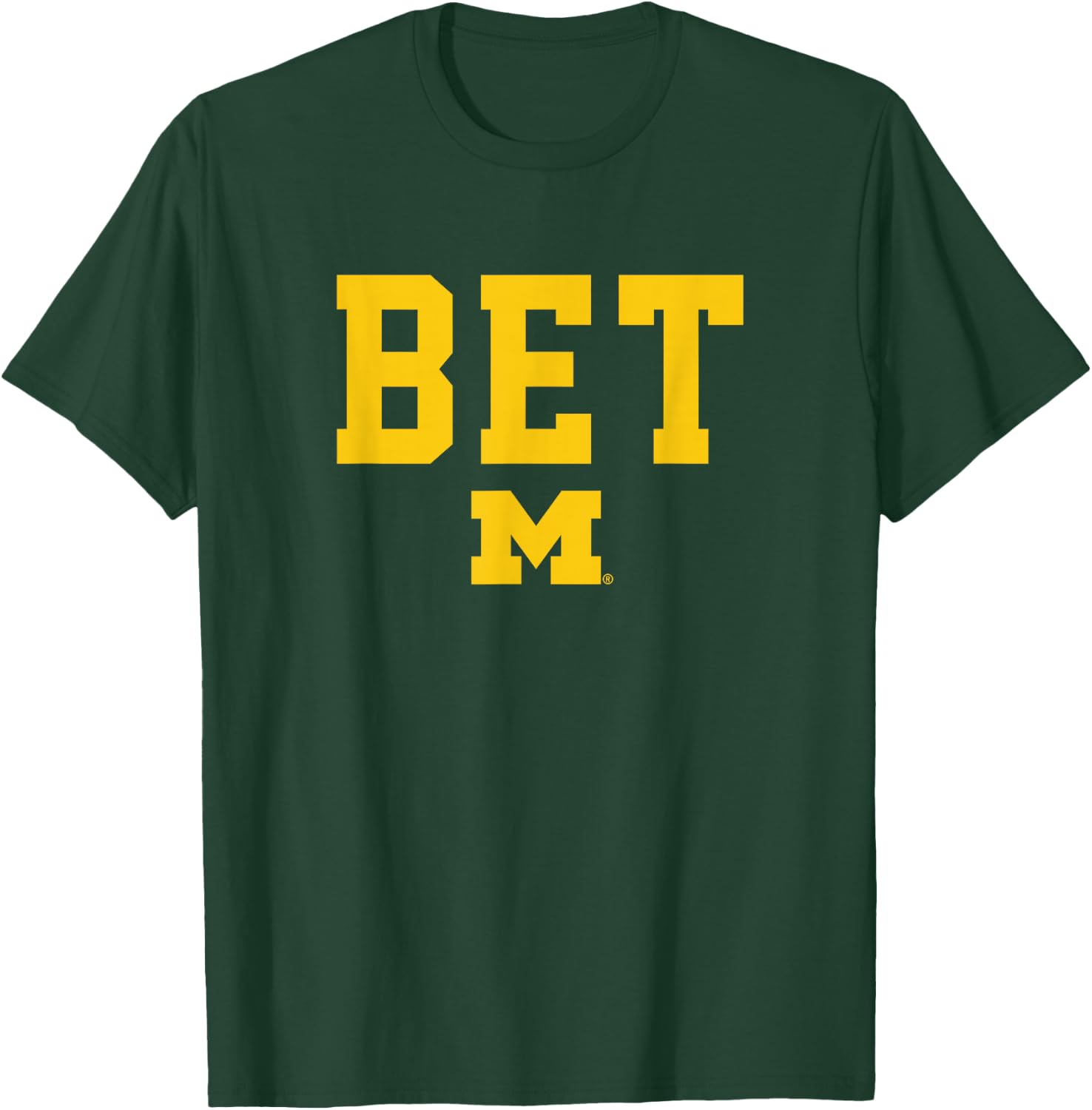 University of Michigan Wolverines U of M BET T-Shirt - T-Shirt | Forest