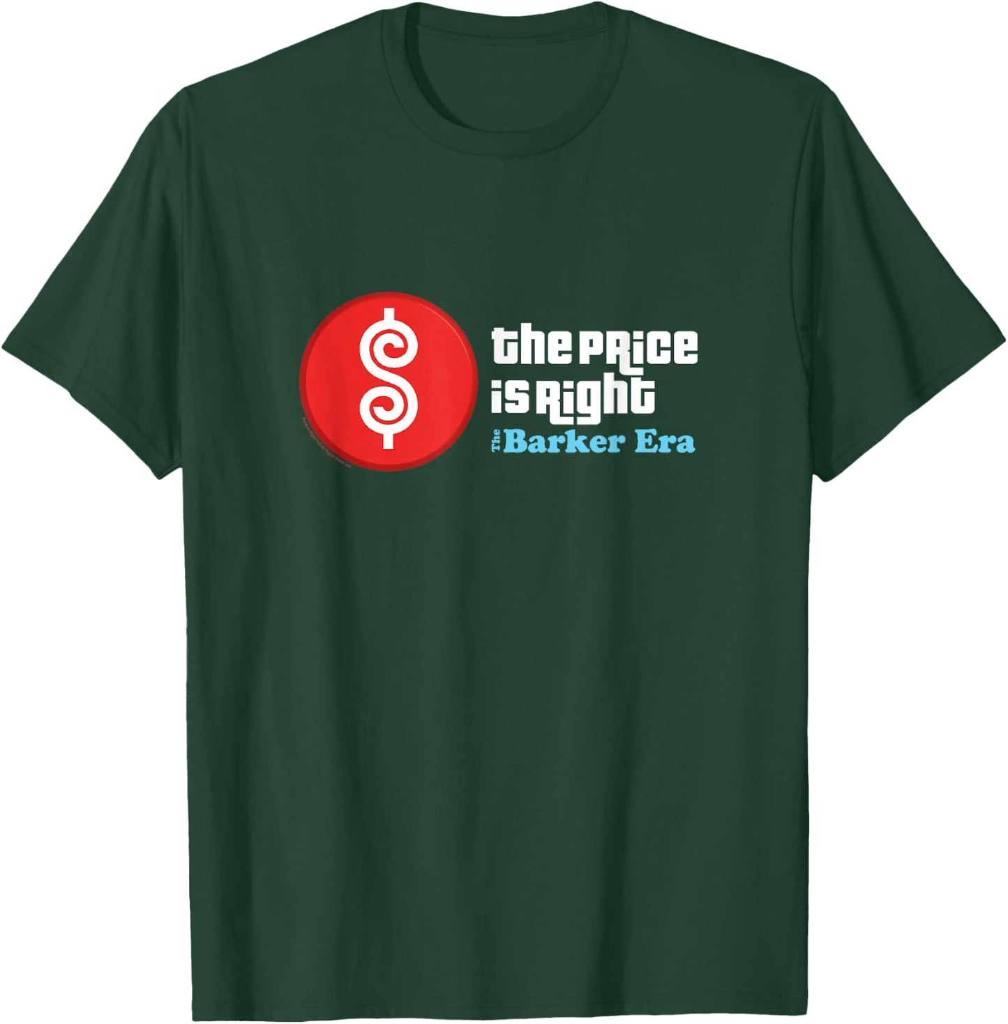 Price is Right - Barker Era T-Shirt - T-Shirt | Forest
