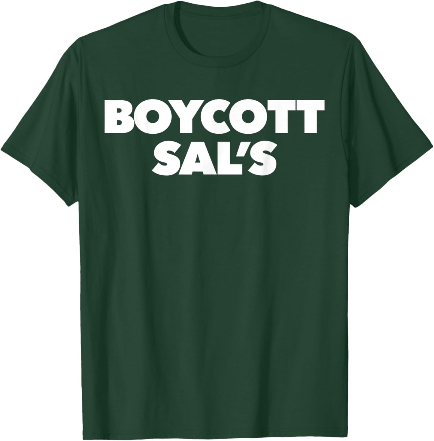 BOYCOTT SAL'S Funny BOYCOTT SAL'S Women T-Shirt - T-Shirt | Forest