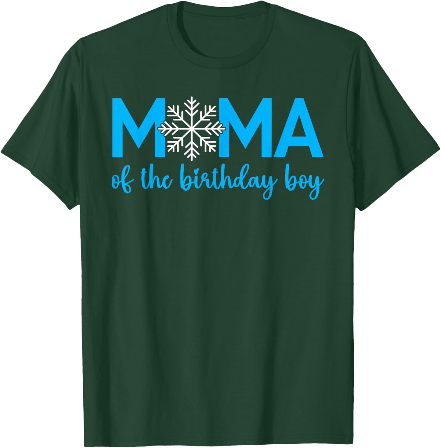 Mama Of The Birthday Boy Winter Onederland 1st Birthday T-Shirt - T-Shirt | Forest