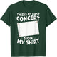 This Is My First Concert Sign My T-Shirt - T-Shirt | Forest