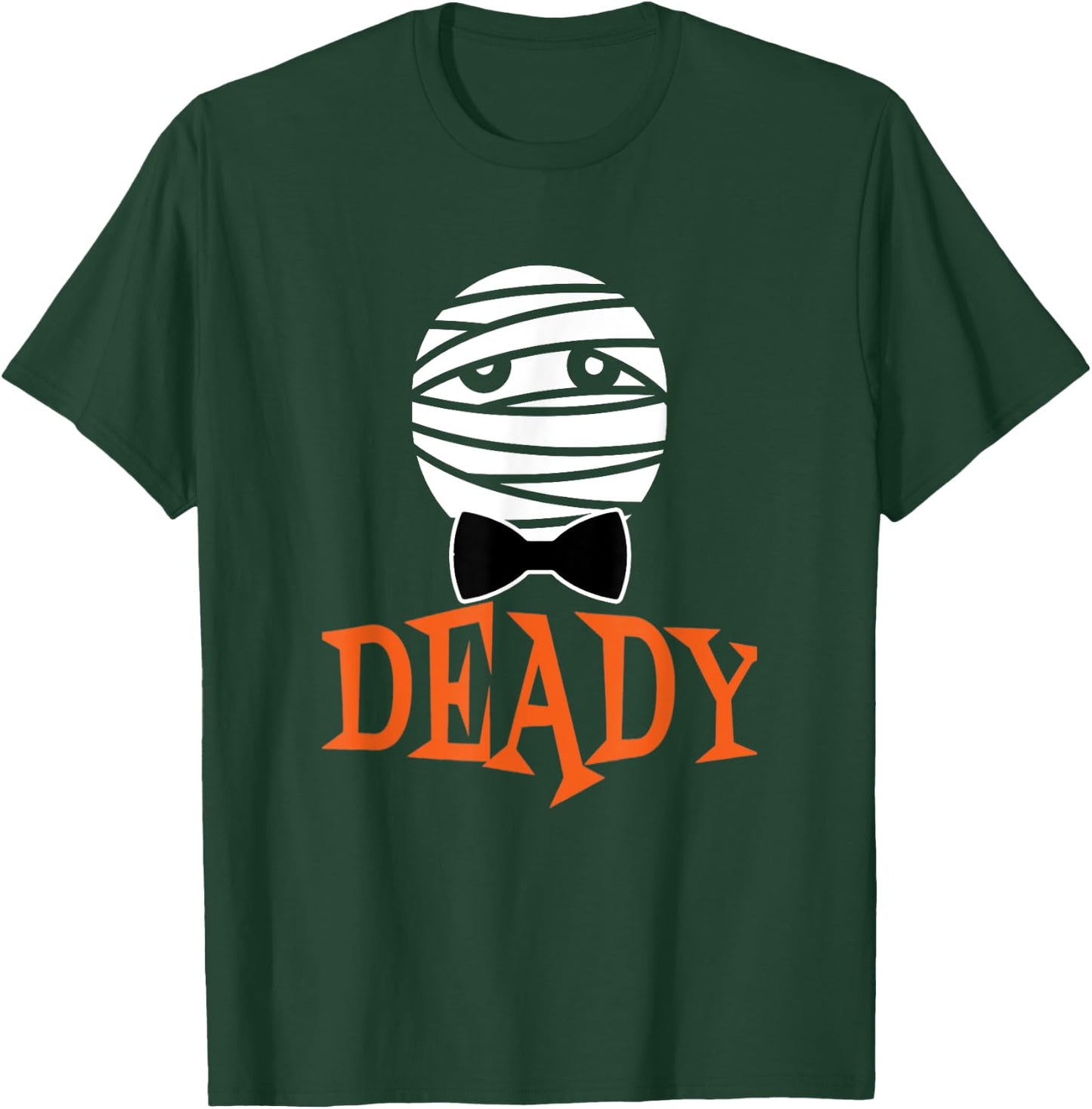 Deady Mummy Halloween Dad T-Shirt - T-Shirt | Forest