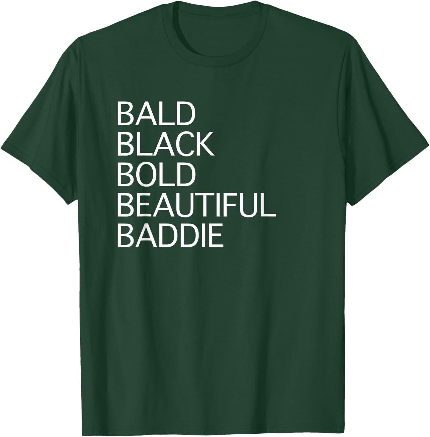 Black Bald Beautiful Baddie African American Woman T-Shirt - T-Shirt | Forest