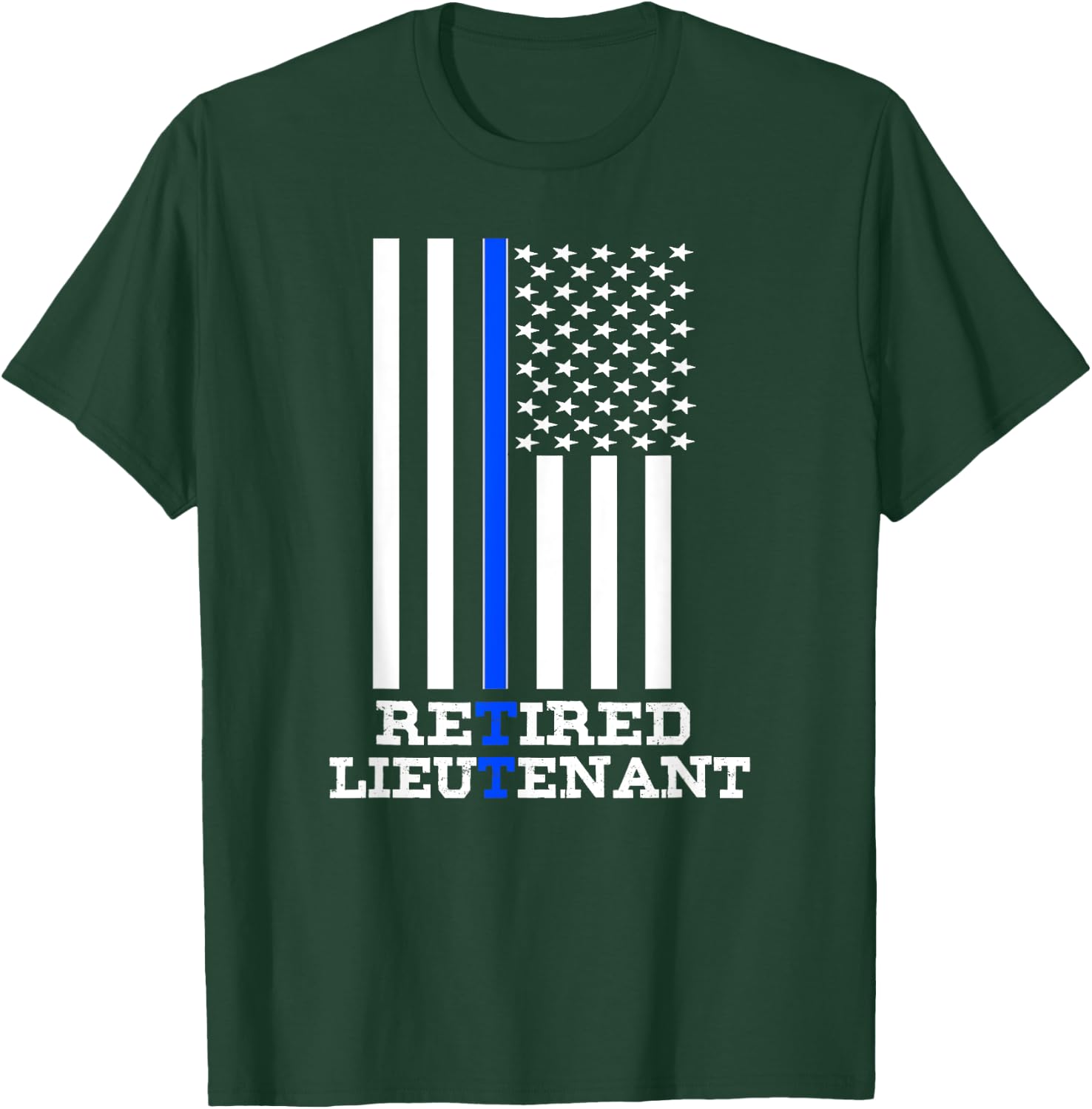 Retired Police Lieutenant Shirt Thin Blue Line Retirement T-Shirt - T-Shirt | Forest